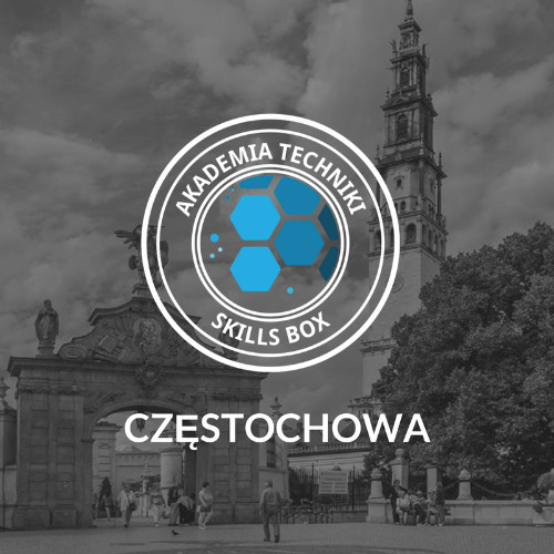 Akademia Techniki Skills Box Częstochowa
