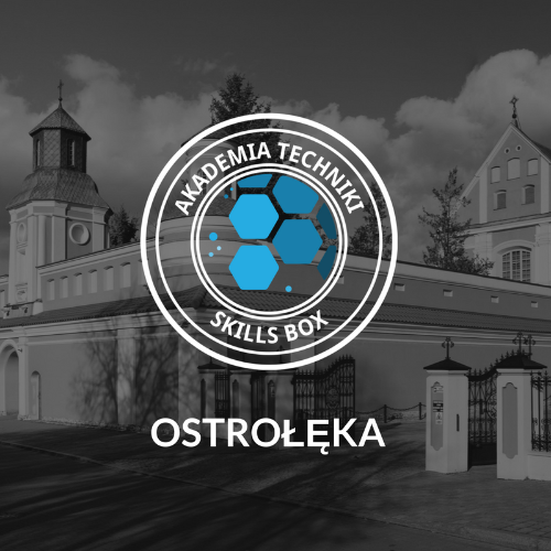 Akademia Techniki Skills Box Ostrołęka